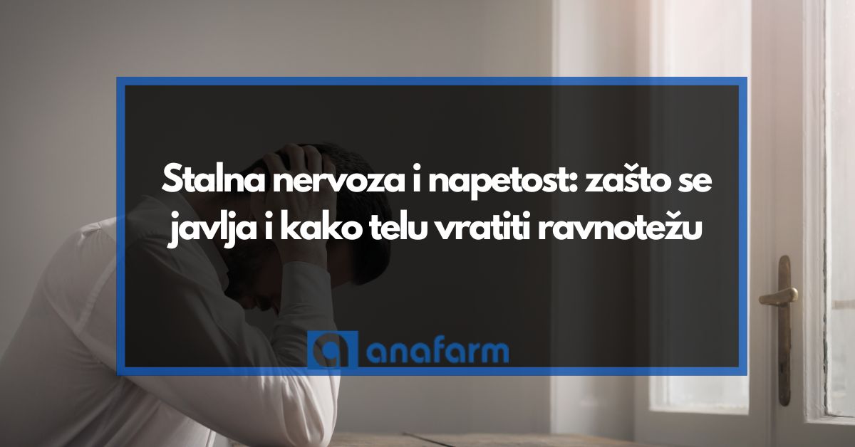 stalna nervoza i napetost