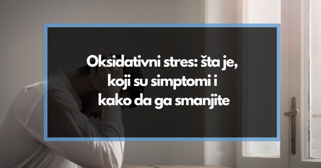 oksidativni stres
