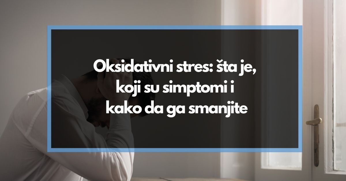 oksidativni stres